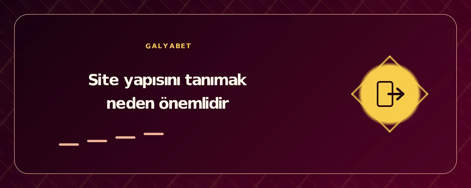 Site yapısını tanımak neden önemlidir galyabetgirisyap.com